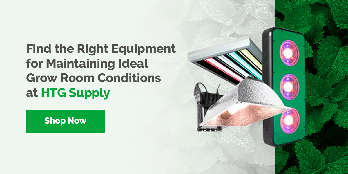 Find the Right Equipment for Maintaining Ideal Grow Room Conditions at HTG Supply