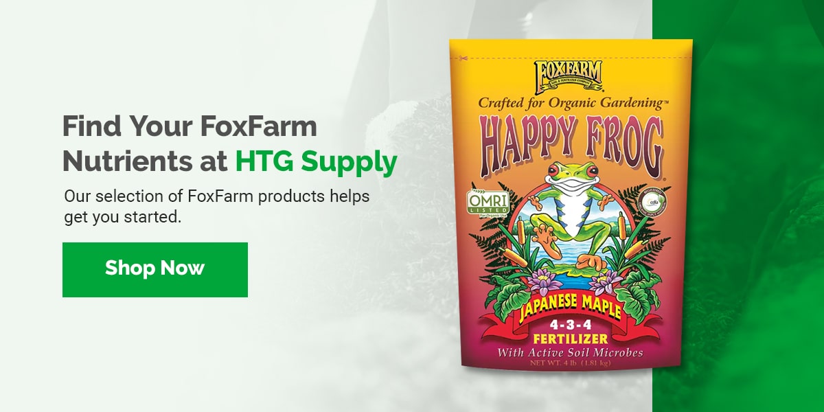 Find Your FoxFarm Nutrients at HTG Supply